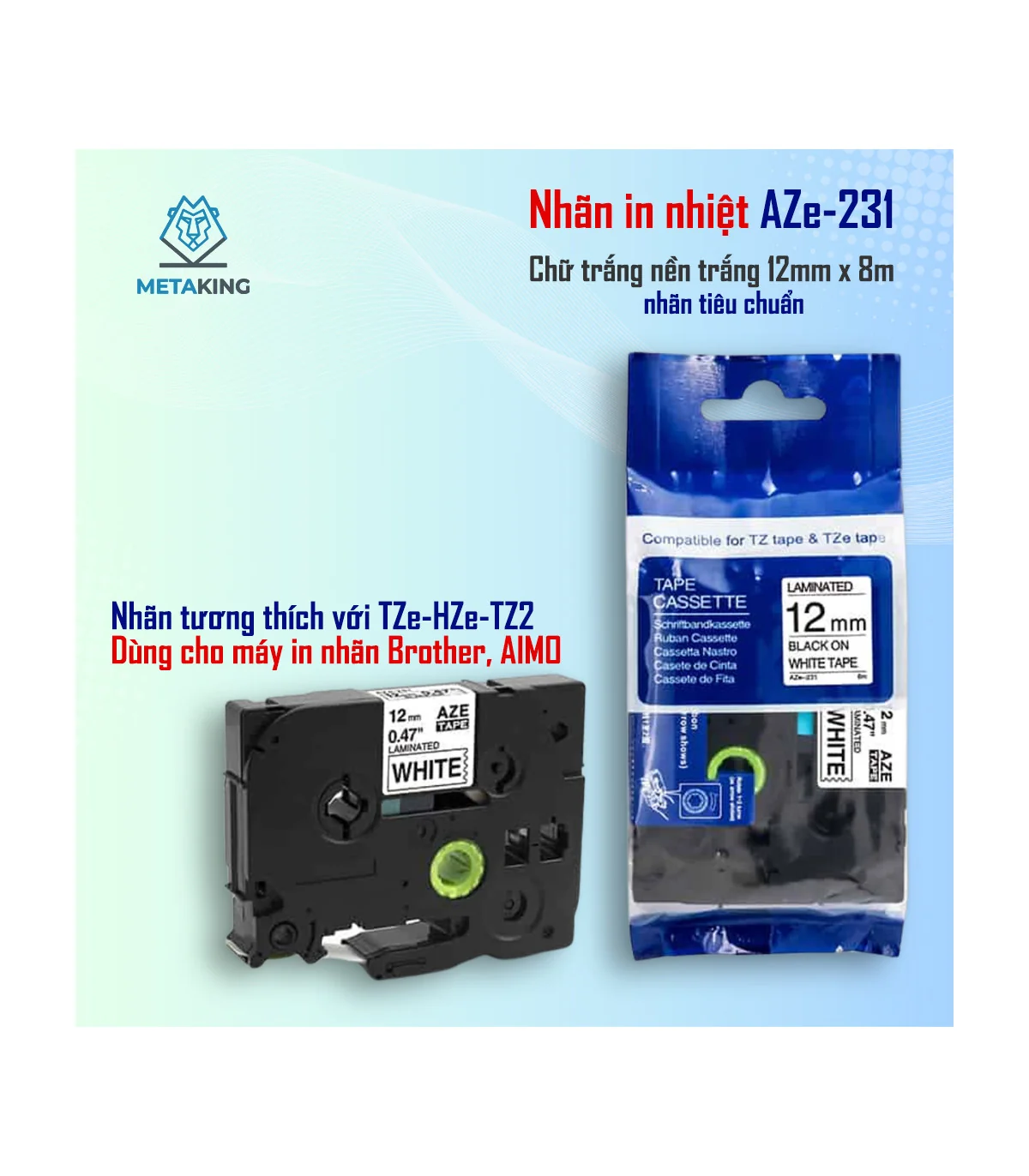 Nhãn In AZe-231 [12mm X 8m, Chữ đen trên nền trắng] | ⓿❾❼❼❹❼❽❹❻❻ | METAKING