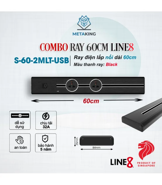 COMBO [Ray Điện Line8 Model S (60CM /Màu Đen) + 1Bộ sạc 60W USB A/C + 2 x Ổ cắm MLT-1] | ⓿❾❼❼❹❼❽❹❻❻ | METAKING
