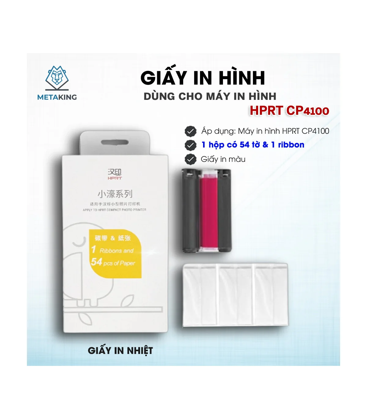 Giấy in ảnh cho máy HPRT CP4100 hộp 54 tờ/hộp | ⓿❾❼❼❹❼❽❹❻❻ | METAKING