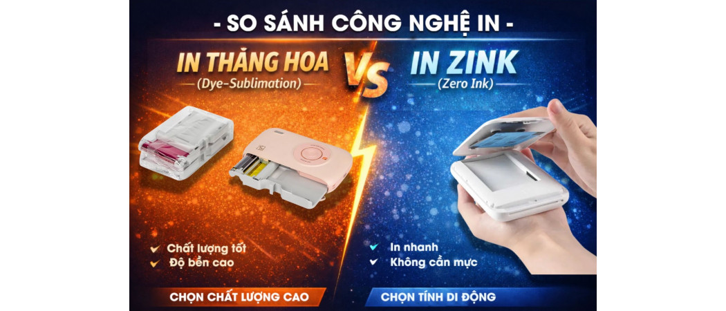 Phân tích chi tiết công nghệ in Thăng Hoa và in ZINK