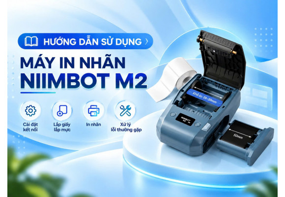 Hướng dẫn sử dụng máy in nhãn truyền nhiệt NIIMBOT M2-H